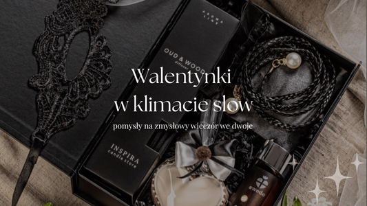 Walentynki 2026: Jak podarować bliskość? Najpiękniejsze zestawy prezentowe dla Niej i dla Par