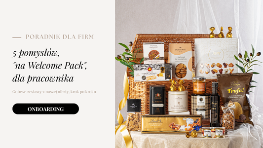 5 pomysłów na Welcome Pack dla nowego pracownika